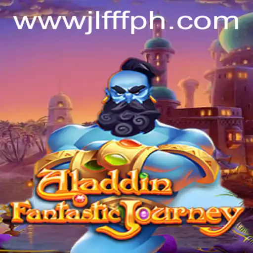 Exploring Aladdin: Unveiling the Enchanting World of JLFFF